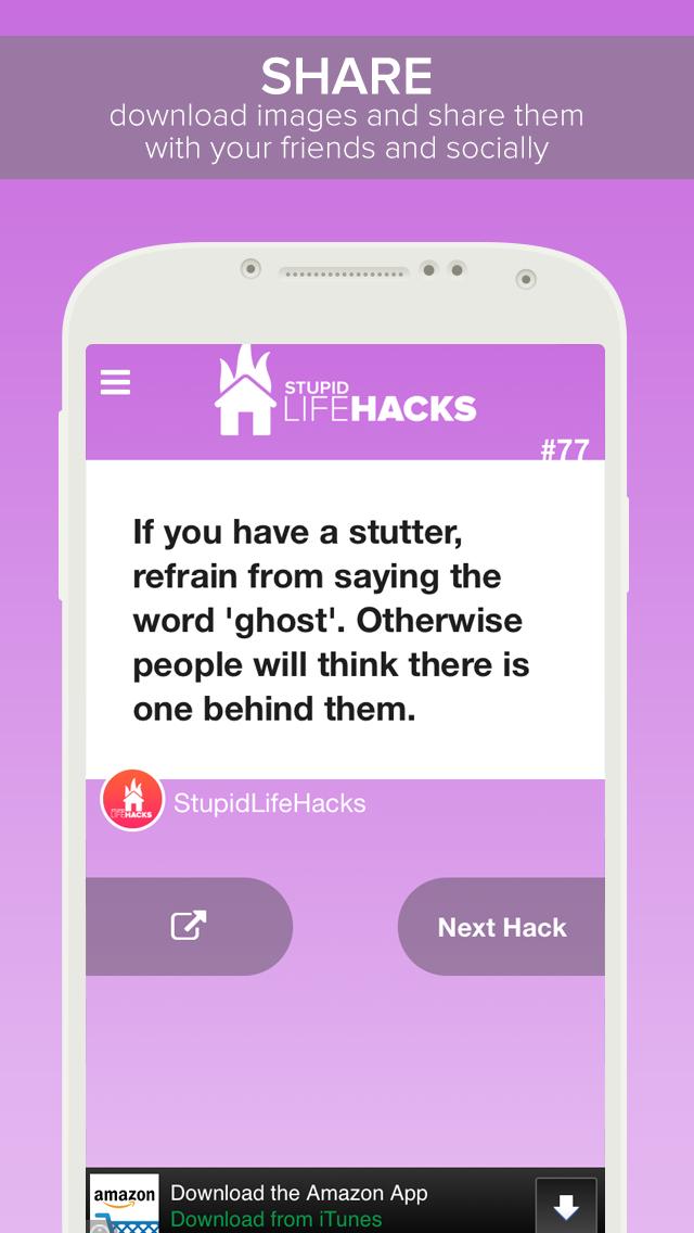 Stupid Life Hacks