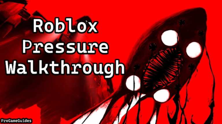 Roblox圧力ウォークスルー