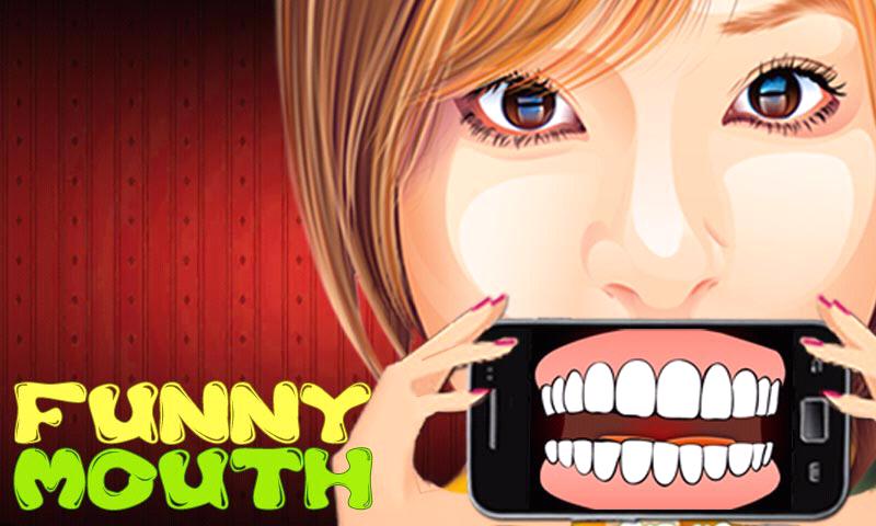 Funny Mouth