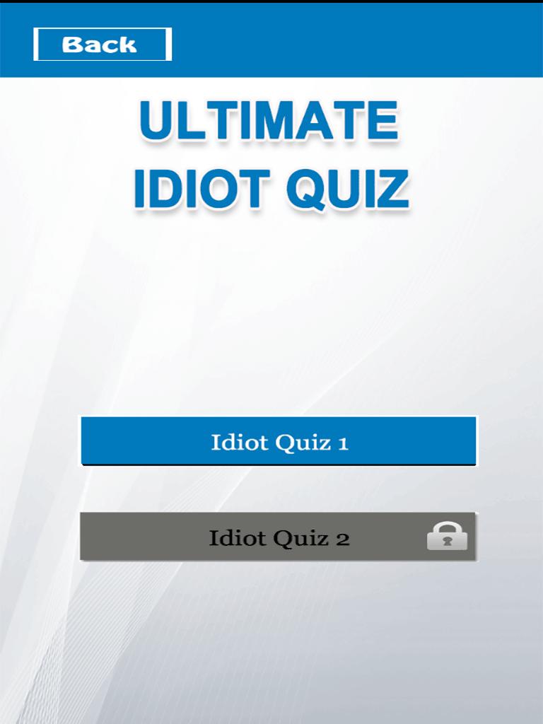 Ultimate Idiot Quiz