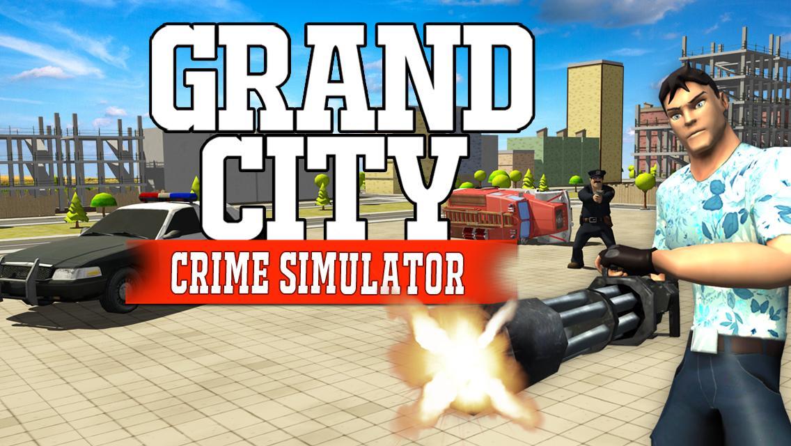 Grand City Crime Simulator