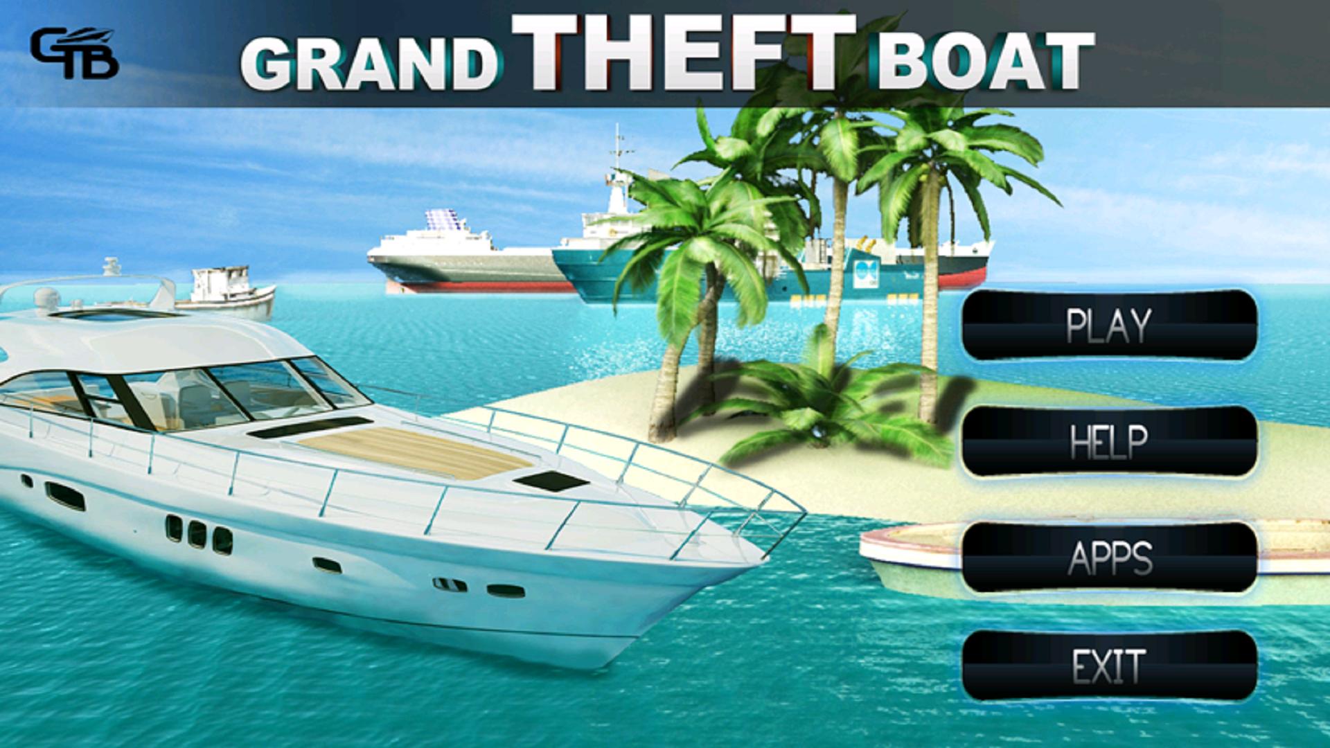 Ultimate Grand Theft Boat